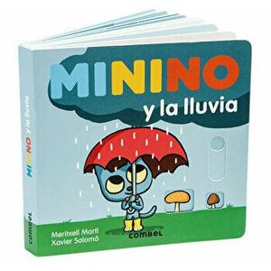 Minino Y La Lluvia, Paperback - Meritxell Martí imagine