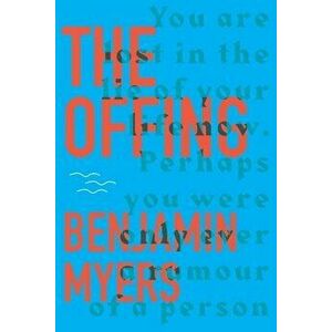 The Offing, Paperback - Benjamin Myers imagine