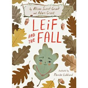 Leif and the Fall, Hardcover - Allison Sweet Grant imagine