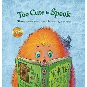 Too Cute to Spook, Hardcover - Diana Aleksandrova imagine