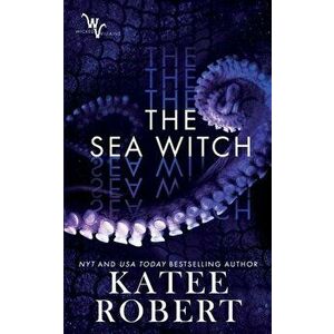 The Sea Witch, Paperback - Katee Robert imagine
