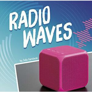 Radio Waves, Hardcover - Julia Garstecki imagine