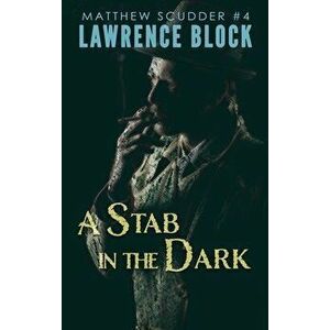 A Stab in the Dark, Hardcover - Lawrence Block imagine