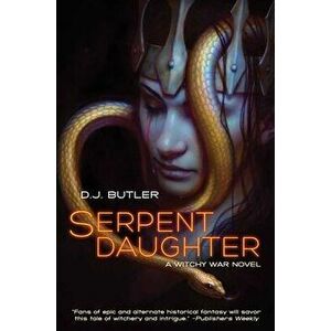 Serpent Daughter, Paperback - D. J. Butler imagine