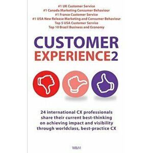 Customer Experience 2, Paperback - Naeem Arif imagine