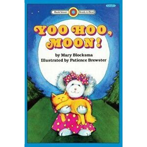 Yoo Hoo, Moon!: Level 1, Paperback - Mary Blocksma imagine