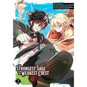 The Strongest Sage with the Weakest Crest 02, Paperback - *** imagine