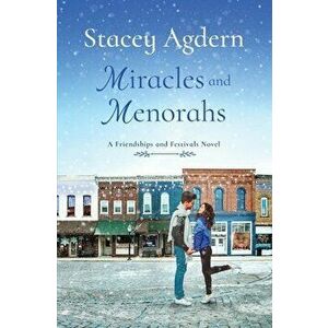 Miracles and Menorahs, Paperback - Stacey Agdern imagine