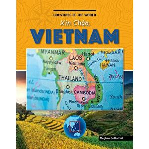 Xin Chào, Vietnam, Paperback - Meghan Gottschall imagine
