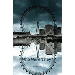 Who Were They?, Paperback - Debra Fossum imagine