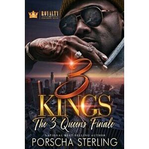 3 Kings: An Unforgettable Urban Romance, Paperback - Porscha Sterling imagine