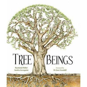 Tree Beings, Hardcover - Raymond Huber imagine