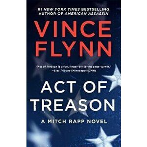 Act of Treason, Volume 9, Paperback - Vince Flynn imagine