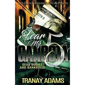 Fear My Gangsta 5, Paperback - Tranay Adams imagine