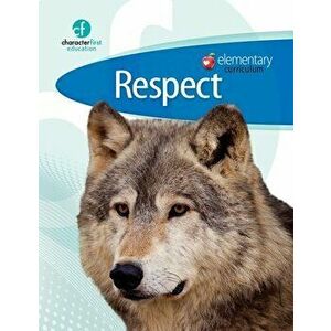 Elementary Curriculum Respect, Paperback - *** imagine