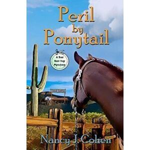Peril by Ponytail, Paperback - Nancy J. Cohen imagine