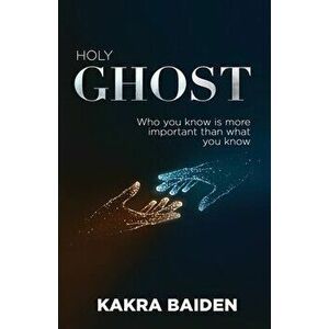 Holy Ghost, Paperback - Kakra Baiden imagine