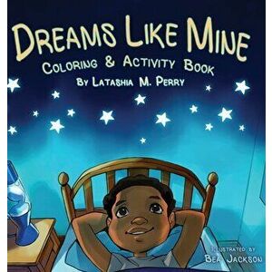 Dreams Like Mine, Hardcover - Latashia M. Perry imagine