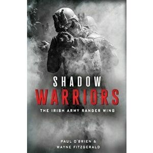 Shadow Warriors, Paperback - Paul O'Brien imagine