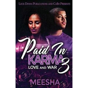 Paid in Karma 3: Love and War, Paperback - *** imagine