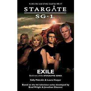 STARGATE SG-1 Exile (Apocalypse book 2), Paperback - Sally Malcolm imagine