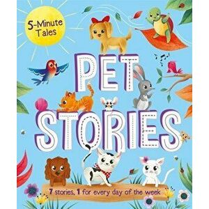 5 Minute Tales: Pet Stories, Hardcover - *** imagine