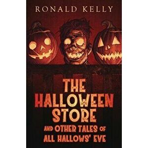 The Halloween Store and Other Tales of All Hallows' Eve, Paperback - Zach McCain imagine