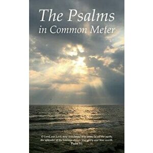 The Psalms in Common Meter, Paperback - D. Scott Foote imagine