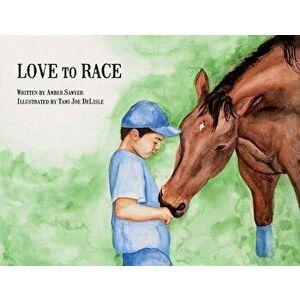 Love to Race, Paperback - Amber Sawyer imagine