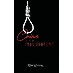Crime and Punishment, Hardcover - Fyodor Dostoevsky imagine