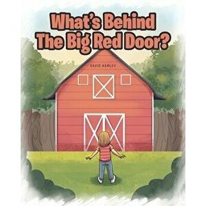What's Behind The Big Red Door?, Paperback - David Hamley imagine