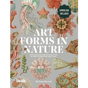 Art Forms in Nature by Ernst Haeckel: 100 Downloadable High-Resolution Prints for Artists, Designers and Nature Lovers - Kale James imagine