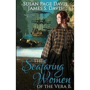 The Seafaring Women of the Vera B., Paperback - Susan Page Davis imagine
