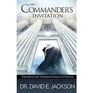 The Commander's Invitation, Paperback - David E. Jackson imagine