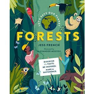 Let's Save Our Planet: Forests: Uncover the Facts. Be Inspired. Make a Difference, Hardcover - *** imagine