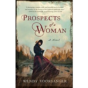 Prospects of a Woman, Paperback - Wendy Voorsanger imagine