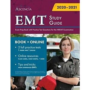 EMT Study Guide: Exam Prep Book with Practice Test Questions for the NREMT Examination, Paperback - *** imagine