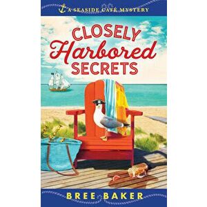 Closely Harbored Secrets, Paperback - Bree Baker imagine