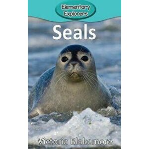 Seals, Hardcover - Victoria Blakemore imagine