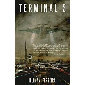 Terminal 3, Paperback - Illimani Ferreira imagine