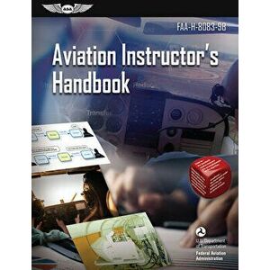 Aviation Instructor's Handbook: Faa-H-8083-9b, Paperback - *** imagine