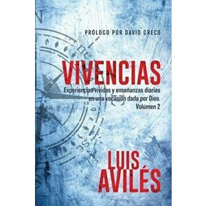 Vivencias: Volumen 2, Paperback - Luis Aviles imagine