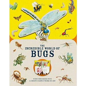 Paperscapes: The Incredible World of Bugs: Turn This Book Into a Creepy-Crawly Work of Art, Hardcover - Melanie Hibbert imagine