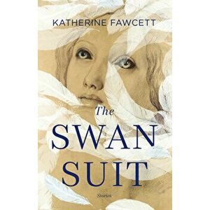 The Swan Suit, Paperback - Katherine Fawcett imagine