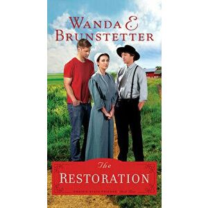 Restoration, Paperback - Wanda E. Brunstetter imagine