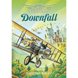 Downfall, Volume 8, Paperback - Donovan Bixley imagine