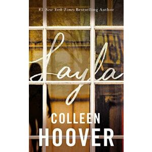 Layla, Paperback - Colleen Hoover imagine