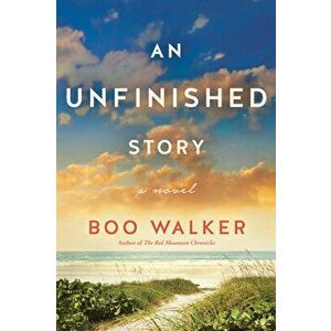 An Unfinished Story, Paperback - Boo Walker imagine