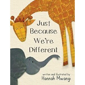 Just Because We're Different, Hardcover - Hannah Mwangi imagine