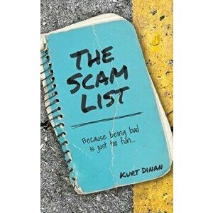 The Scam List, Paperback - Kurt Dinan imagine